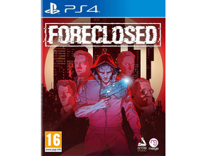 Foreclosed PS4